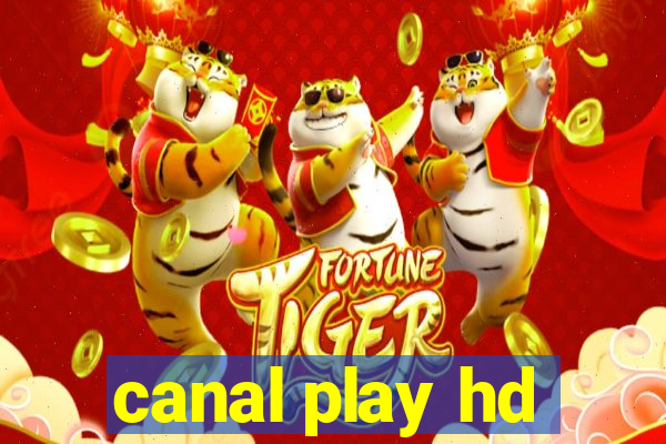 canal play hd